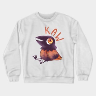 Cute crow with this is fine look say kaw Crewneck Sweatshirt